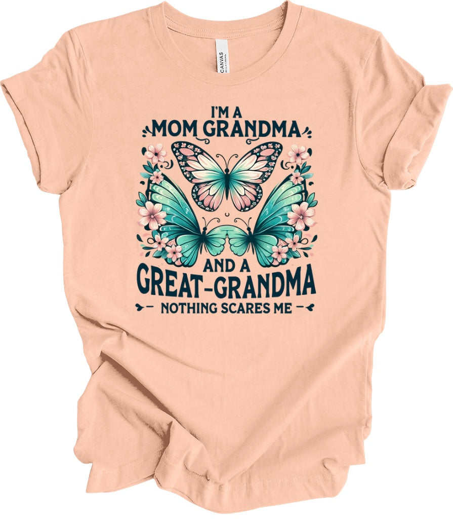I am a Mom Grandma and Great Grandma