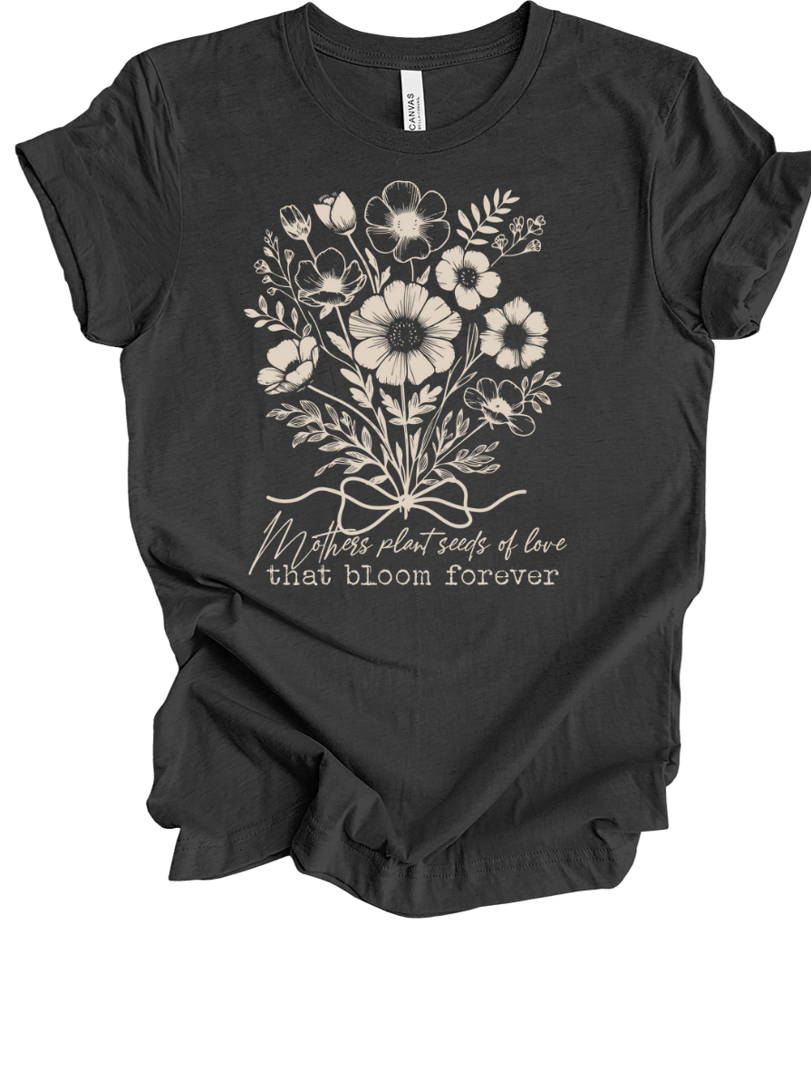 Mothers Plant Seeds of Love