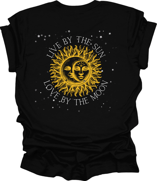 Live By The Sun Love By The Moon