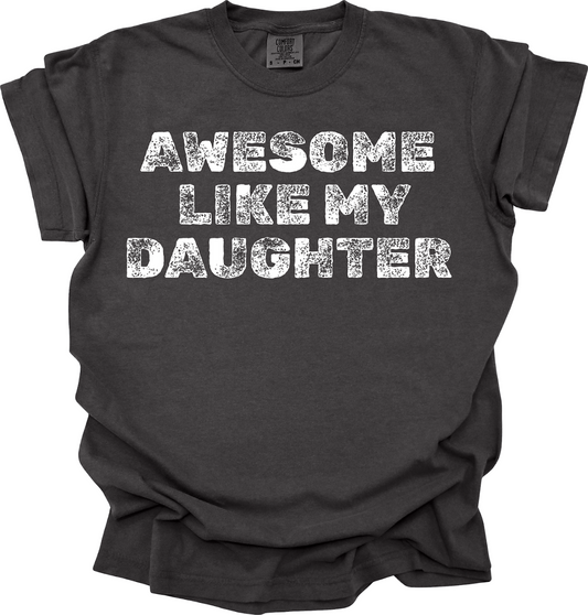 Awesome Like My Daughter